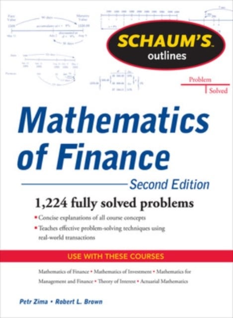 Schaum S Outline Of Mathematics Of Finance Second Edition By Petr Zima