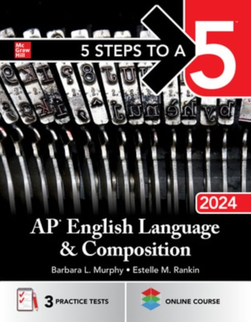 5 Steps To A 5 AP English Language And Composition 2024 By Barbara