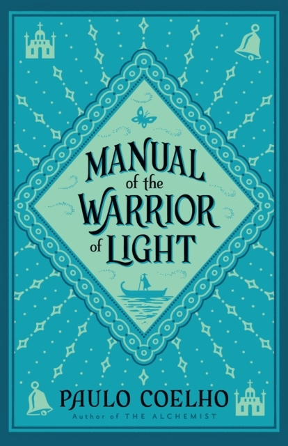 Manual of The Warrior of Light by Paulo Coelho