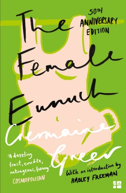 Book cover of The Female Eunuch