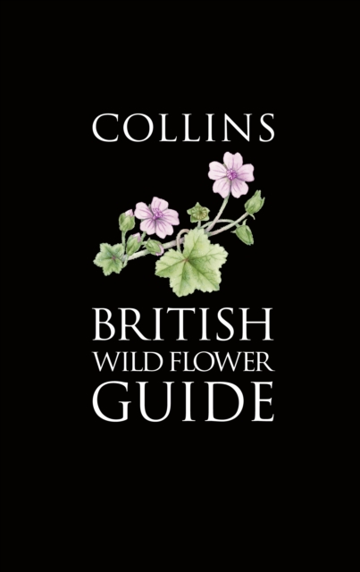 Book cover of Collins British Wild Flower Guide