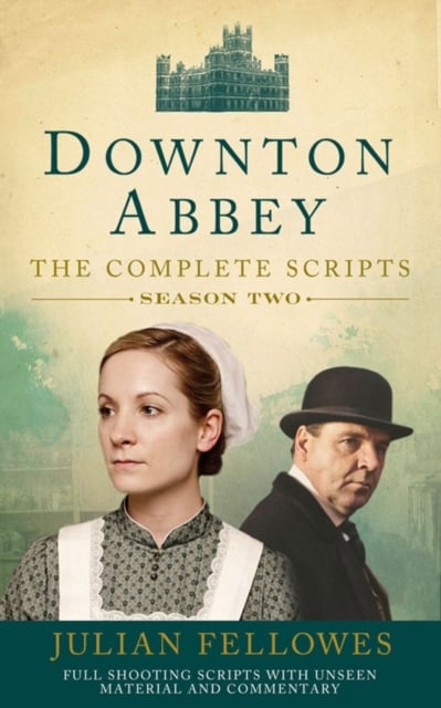 Book cover of Downton Abbey: Series 2 Scripts (Official)