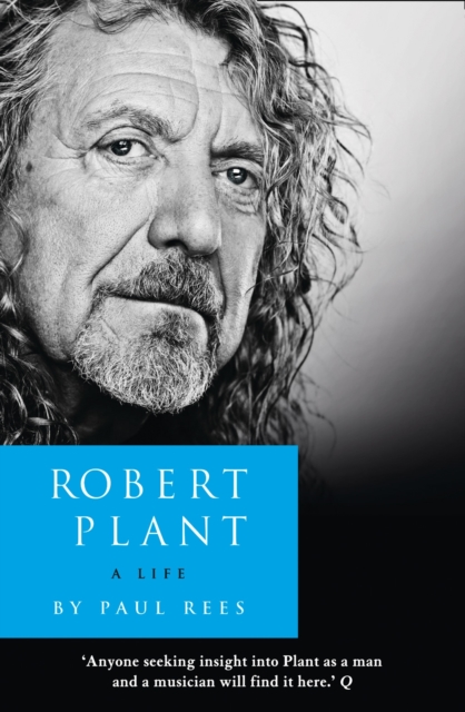Book cover of Robert Plant: A Life