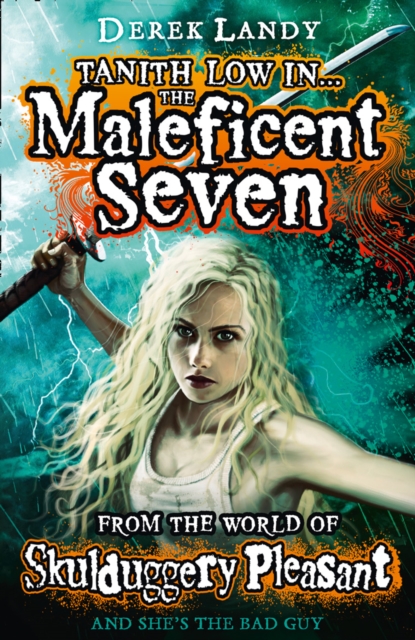 Book cover of The Maleficent Seven (From the World of Skulduggery Pleasant)