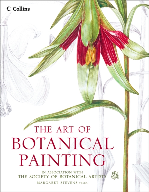 Book cover of The Art of Botanical Painting