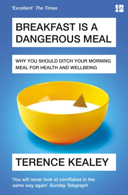 Breakfast is a Dangerous Meal by Terence Kealey | Shakespeare & Company