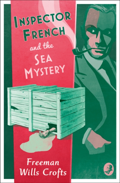 Book cover of Inspector French and the Sea Mystery
