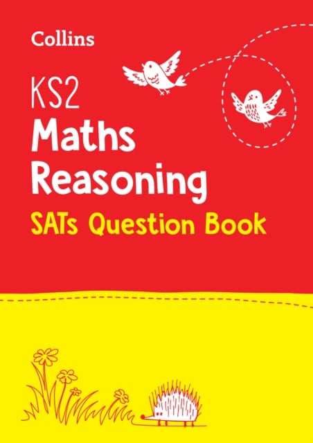 Book cover of KS2 Maths Reasoning SATs Practice Question Book