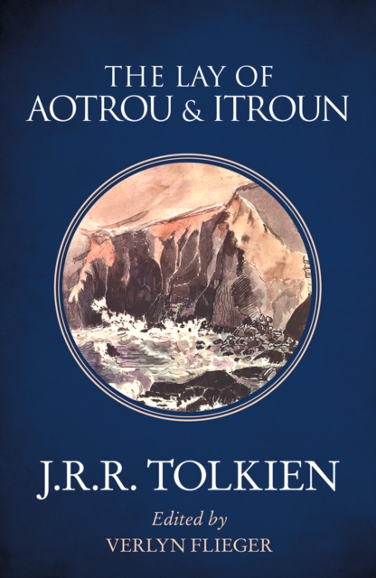 Book cover of The Lay of Aotrou and Itroun