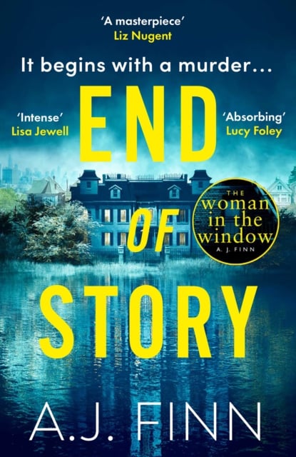 End of Story by A. J. Finn | Shakespeare & Company End of Story by A. J. Finn | Shakespeare & Company