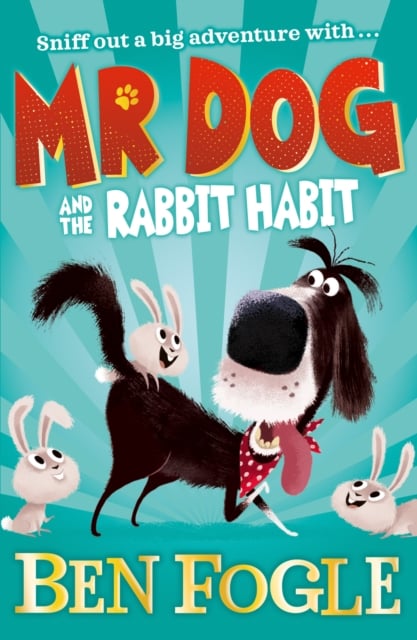 Book cover of Mr Dog and the Rabbit Habit