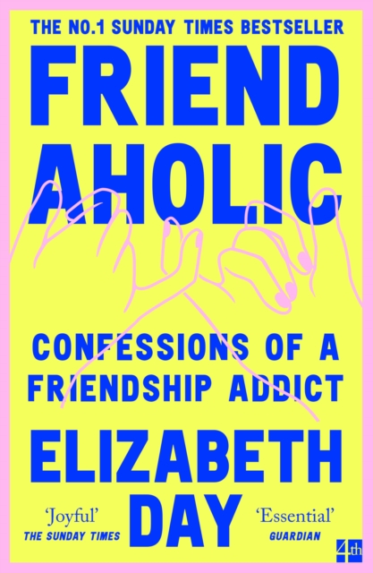 Book cover of Friendaholic