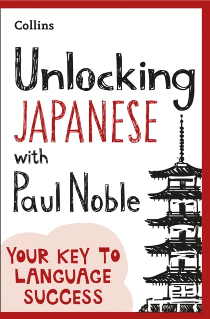 Book cover of Unlocking Japanese with Paul Noble