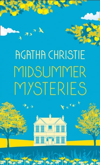Book cover of MIDSUMMER MYSTERIES: Secrets and Suspense from the Queen of Crime