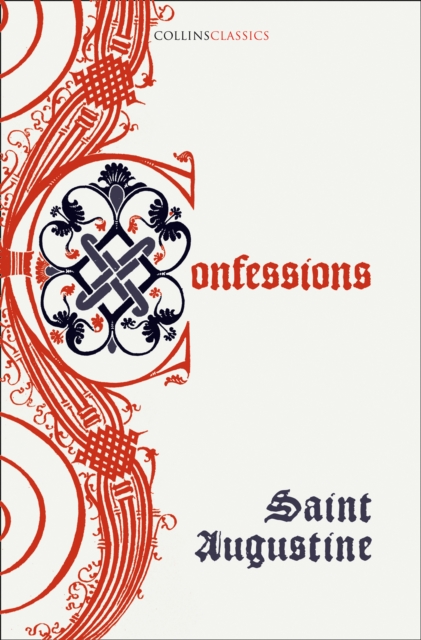 Book cover of The Confessions of Saint Augustine
