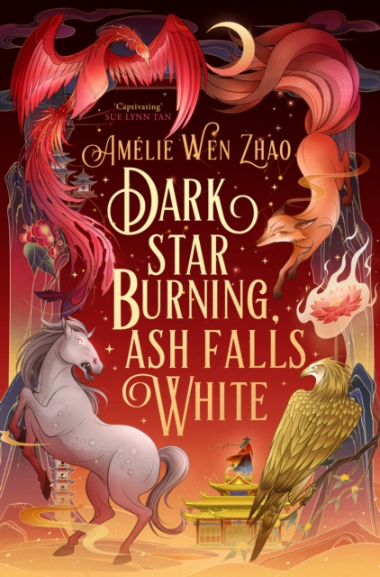 Dark Star Burning Ash Falls White By Amelie Wen Zhao Shakespeare