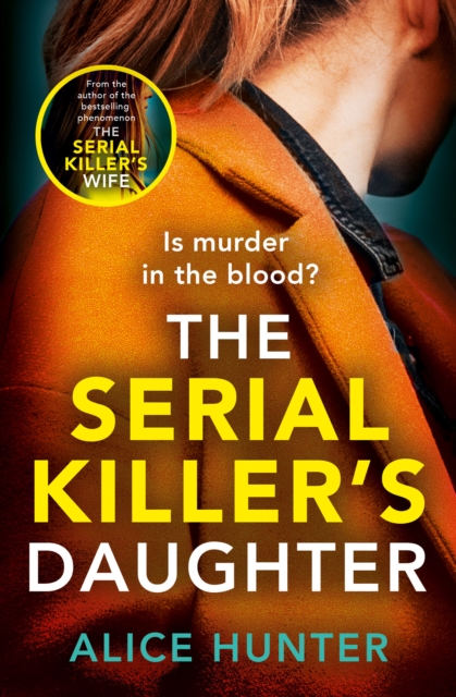 Book cover of The Serial Killer’s Daughter
