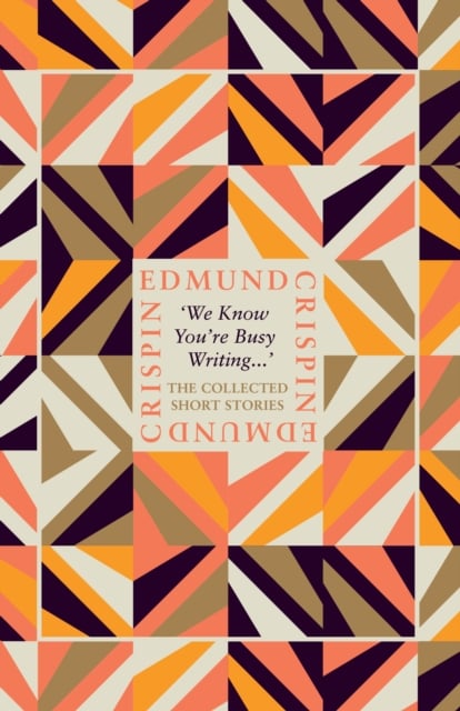 Book cover of ‘We Know You’re Busy Writing…’