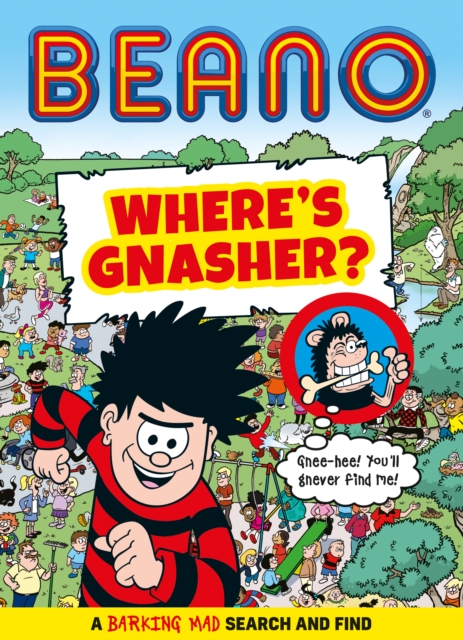 Book cover of Beano Where’s Gnasher?