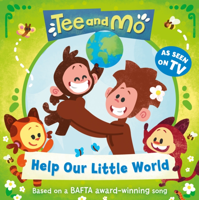 Book cover of Tee and Mo: Help Our Little World