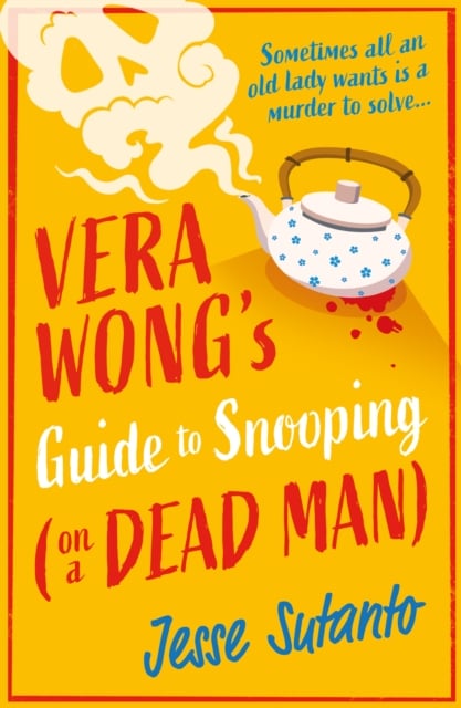 Book cover of Vera Wong’s Guide to Snooping (on a Dead Man)