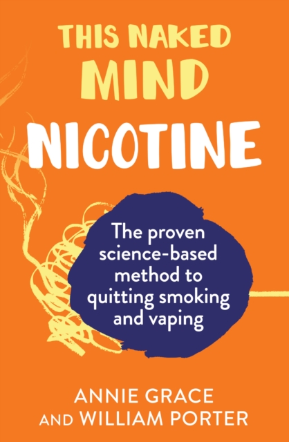 Book cover of This Naked Mind: Nicotine