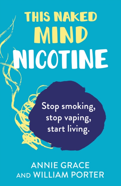 Book cover of This Naked Mind: Nicotine