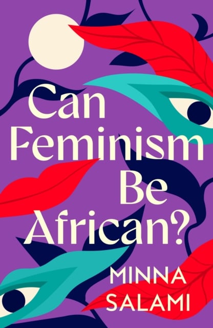 Book cover of Can Feminism be African?