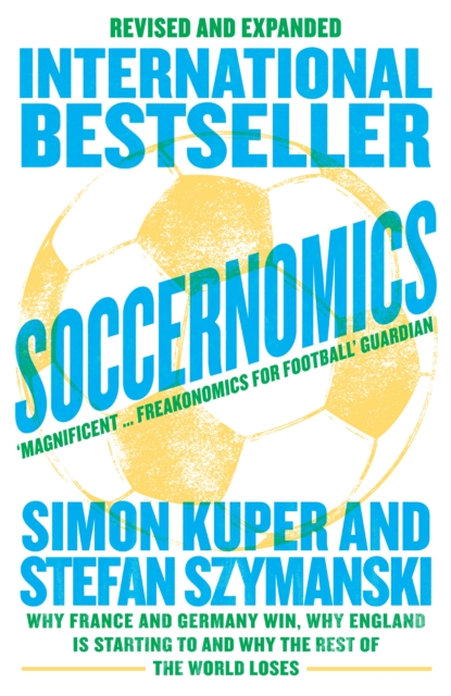 Book cover of Soccernomics (2022 World Cup Edition)