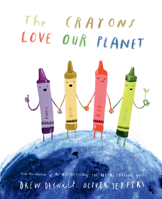 Book cover of The Crayons Love our Planet