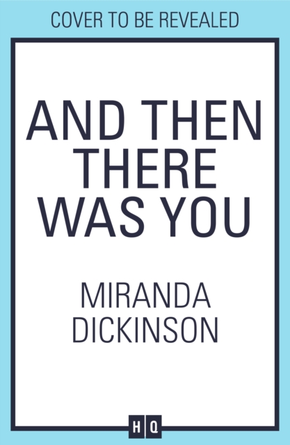 Book cover of And Then There Was You