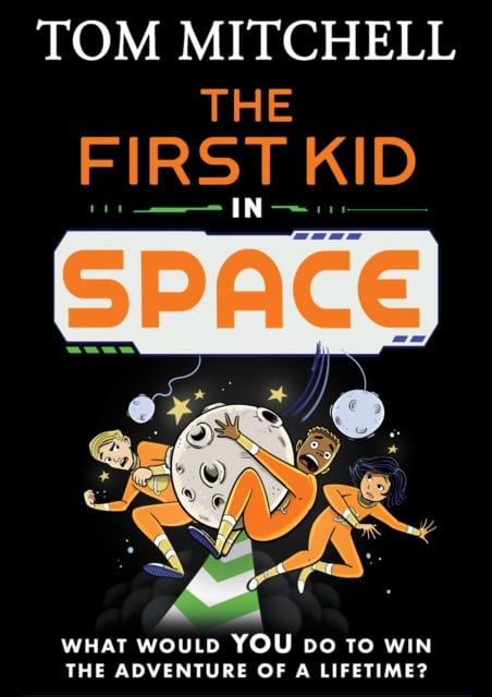 Book cover of The First Kid in Space