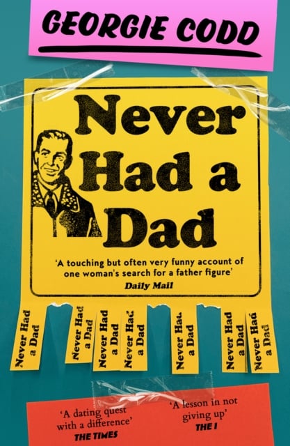 Book cover of Never Had a Dad