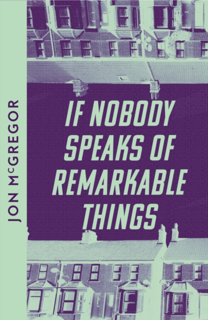 Book cover of If Nobody Speaks of Remarkable Things