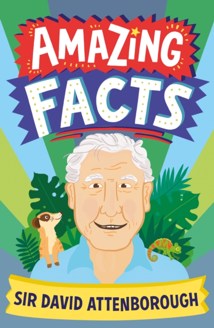 Book cover of Amazing Facts Sir David Attenborough