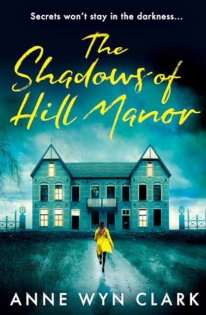 Book cover of The Shadows of Hill Manor