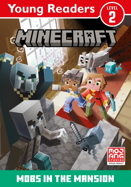 Book cover of Minecraft Young Readers: Mobs in the Mansion!