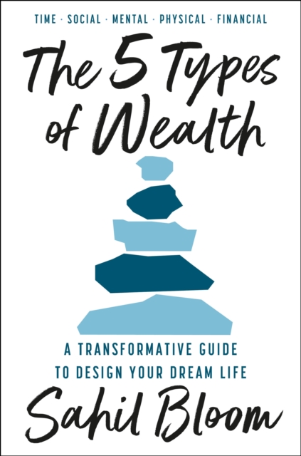 Book cover of The 5 Types of Wealth