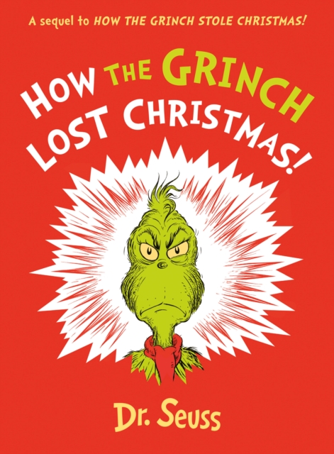 Book cover of How the Grinch Lost Christmas!