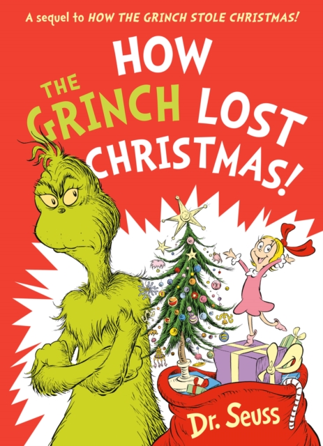 Book cover of How the Grinch Lost Christmas!