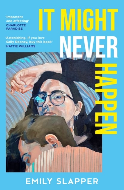 Book cover of It Might Never Happen