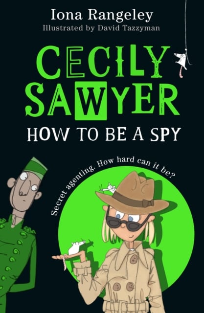 Book cover of Cecily Sawyer: How To Be a Spy