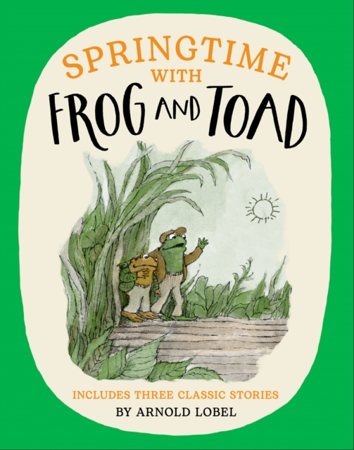 Book cover of Springtime with Frog and Toad