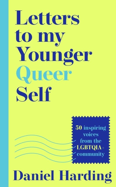 Book cover of Letters to My Younger Queer Self