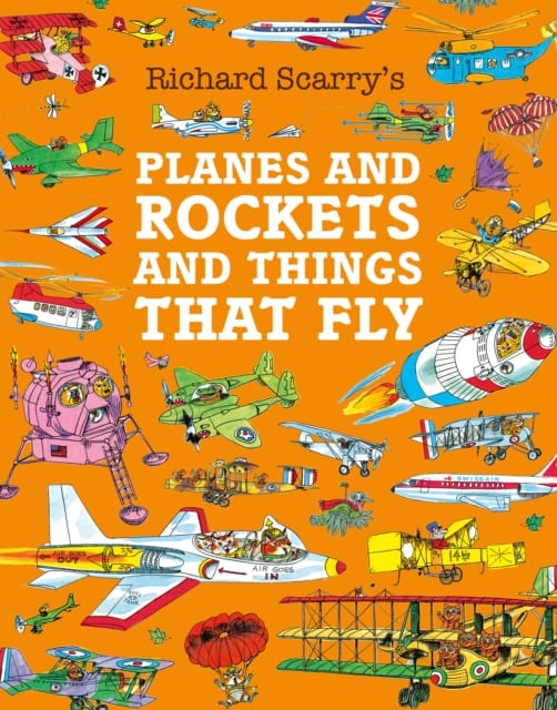 Book cover of Planes and Rockets and Things That Fly