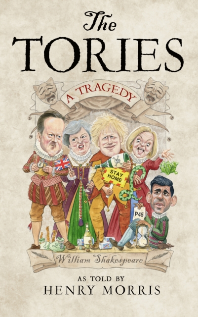 Book cover of The Tories: A Tragedy