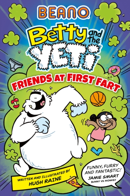 Book cover of BEANO Betty and the Yeti: Friends at First Fart