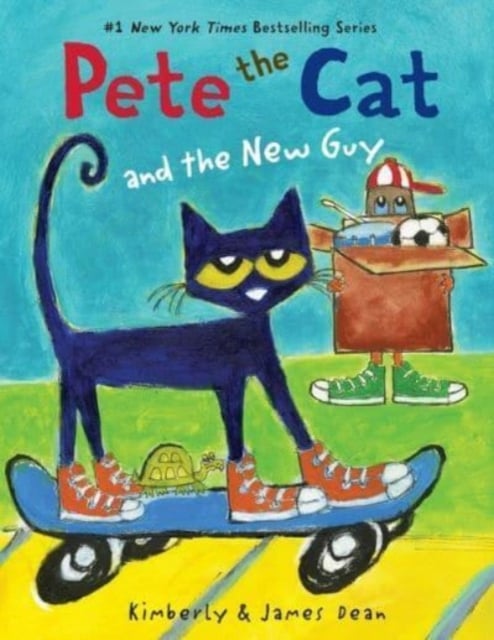 Book cover of Pete the Cat and the New Guy
