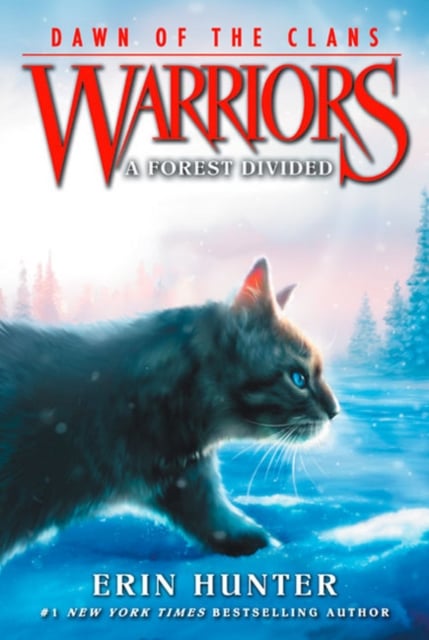 Book cover of Warriors: Dawn of the Clans #5: A Forest Divided