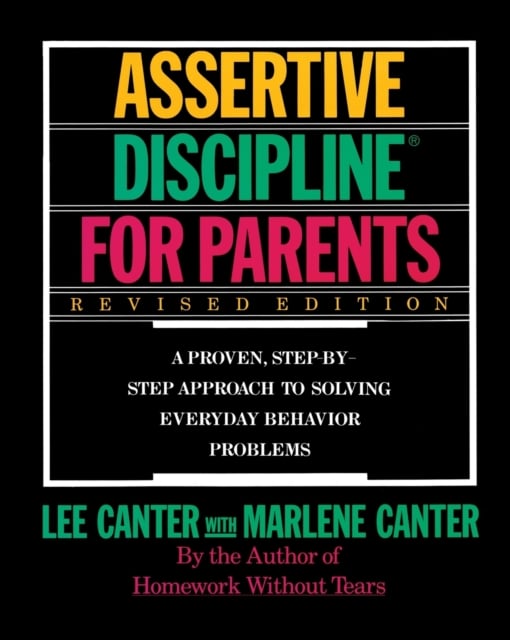 Book cover of Assertive Discipline for Parents